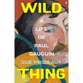 Populárně naučná literatura pro dospělé Wild Thing - Prideaux, Sue
