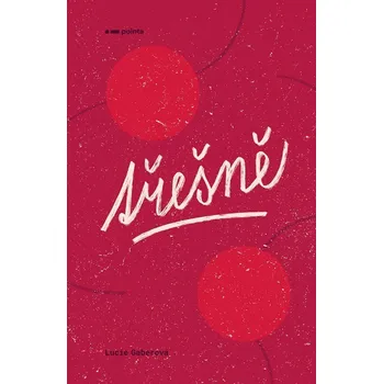 Poezie Třešně - Lucie Gaberová