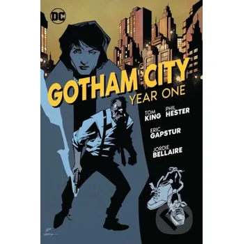 Komiks pro dospělé Gotham City: Year One - Jordie Bellaire, Tom King DC Comics