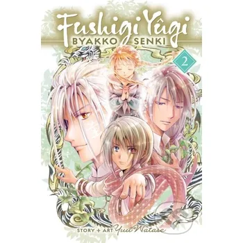 Kniha Fushigi Yugi: Byakko Senki, Vol. 2 - Yuu Watase Viz Media