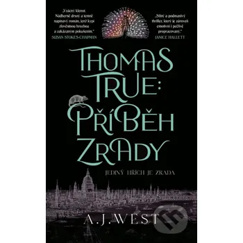 Kniha Thomas True: Příběh zrady - A.J. West Kalibr