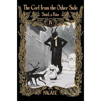 Komiks pro dospělé The Girl From the Other Side: Siuil, a Run Deluxe Edition IV (Vol. 10-11+EX Hardcover Omnibus) - Nagabe Seven Seas