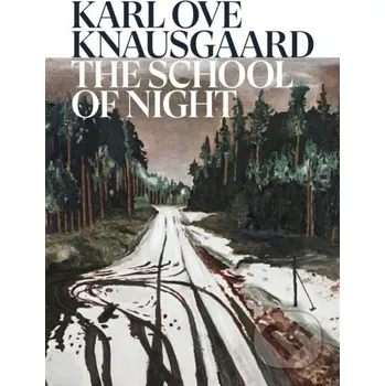 The School of Night - Karl Ove Knausgaard Random House