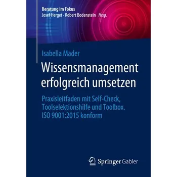 Wissensmanagement erfolgreich umsetzen - Mader, Isabella