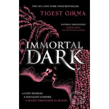 Immortal Dark - Tigest Girma Hachette Childrens Group