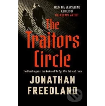 Traitors Circle - Jonathan Freedland John Murray
