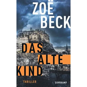 Das alte Kind - Beck, Zoë