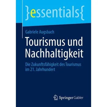 Tourismus und Nachhaltigkeit - Augsbach, Gabriele