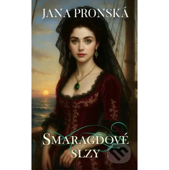 Kniha Smaragdové slzy - Jana Pronská Slovenský spisovateľ