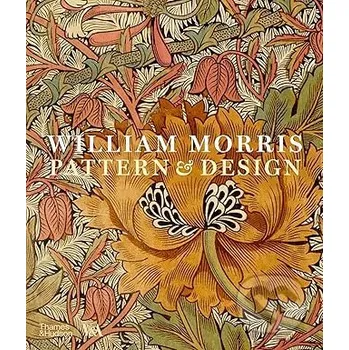 Umění William Morris: Pattern & Design - Jenny Lister Thames & Hudson