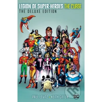 Komiks pro dospělé Legion of Super-Heroes: The Curse: The Deluxe Edition - Curtis Swan, Paul Levitz DC Comics