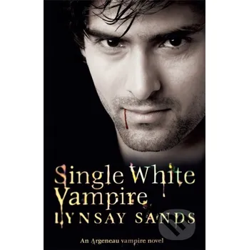 Beletrie pro dospělé Single White Vampire - Lynsay Sands Gollancz