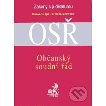 Populárně naučná literatura pro dospělé Občanský soudní řád - Jaroslav Bureš a kol. C. H. Beck