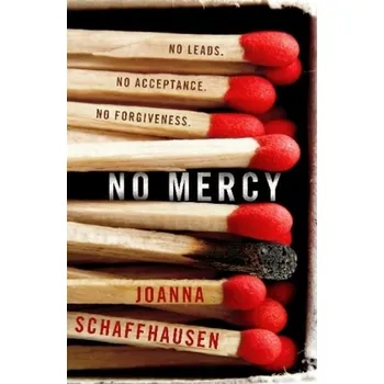 No Mercy - Schaffhausen, Joanna