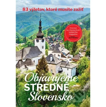 Kniha Objavujeme stredné Slovensko - MAFRA Slovakia MAFRA Slovakia
