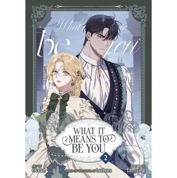 Komiks pro dospělé What it Means to Be You (Comic) Vol. 2 - Leebora; Lanyong; Oc Seven Seas