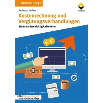 Kostenrechnung und Vergütungsverhandlungen - Heiber, Andreas [DE] (2020, Brožovaná / brožovaná, Vincentz Network GmbH & C)