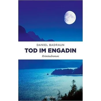 Tod im Engadin - Badraun, Daniel