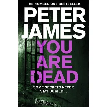 Beletrie pro dospělé You Are Dead - James, Peter