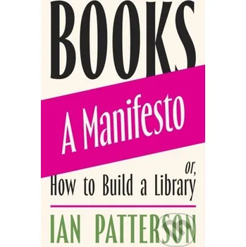 Books - A Manifesto - Ian Patterson Orion
