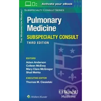 Washington Manual Pulmonary Medicine Subspecialty Consult - Adam Anderson, Mary Clare Wolters Kluwer Health