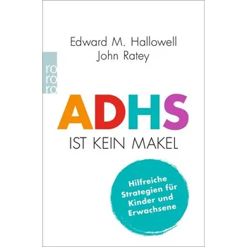 Osobní rozvoj ADHS ist kein Makel - Edward M. Hallowell