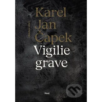 Poezie Vigilie grave - Karel Jan Čapek Host