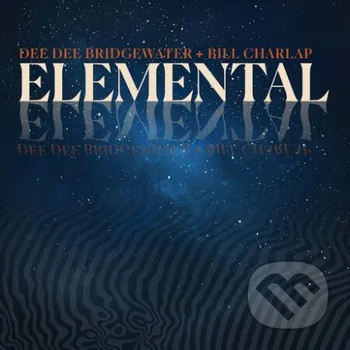 Zahraniční hudba Dee Dee Bridgewater & Bill Charlap: Elemental - Dee Dee Bridgewater, Bill Charlap Trio Music on Vinyl