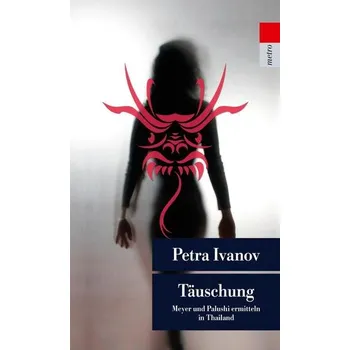 Täuschung - Ivanov, Petra [DE] (2019, Taschenbuch, Unionsverlag)