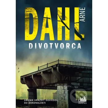 Kniha Divotvorca - Arne Dahl Grada