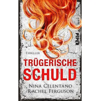 Trügerische Schuld - Celentano, Nina