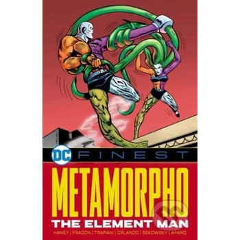 Komiks pro dospělé DC Finest: Metamorpho: The Element Man - Bob Haney, Ramona Fradon DC Comics