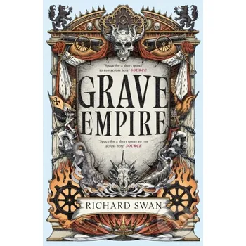 Grave Empire - Richard Swan Little, Brown Book Group