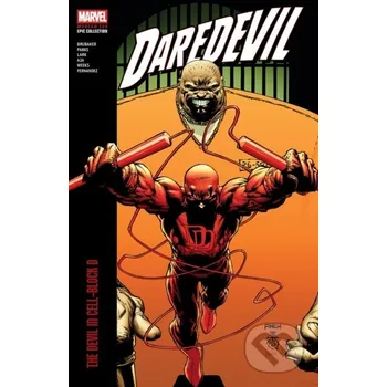 Daredevil Modern Era Epic Collection: The Devil in Cell-Block D - Ed Brubaker Marvel
