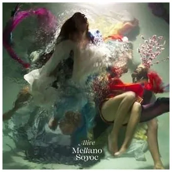 Zahraniční hudba CD Mellano Soyoc: Alive 2022