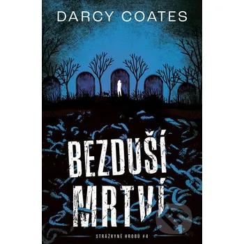 Kniha Bezduší mrtví - Darcy Coates Fobos