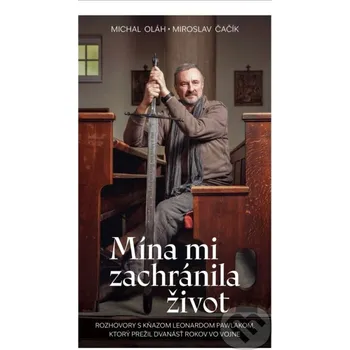 Kniha Mína mi zachránila život - Michal Oláh, Miroslav Čačík Fortuna Libri