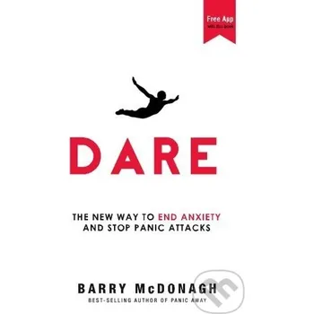 Cizojazyčná kniha Dare: The New Way to End Anxiety and Stop Panic Attacks - Barry Mcdonagh BMD