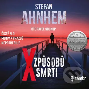 X způsobů smrti – 2. vydání - Stefan Ahnhem Témbr