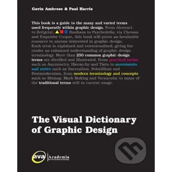Umění The Visual Dictionary of Graphic Design - Gavin Ambrose Ava