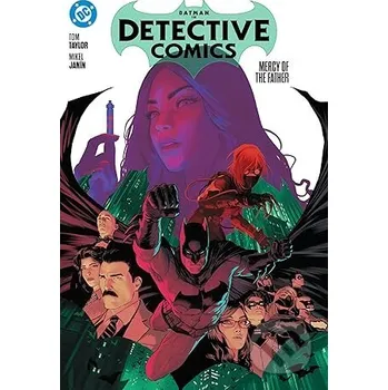 Komiks pro dospělé Batman: Detective Comics Vol. 1 - Mikel Janin, Tom Taylor DC Comics