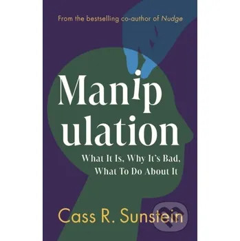 Učebnice Manipulation - Cass R. Sunstein Cambridge University Press