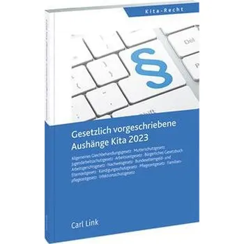 Gesetzlich vorgeschriebene Aushänge Kita 2023