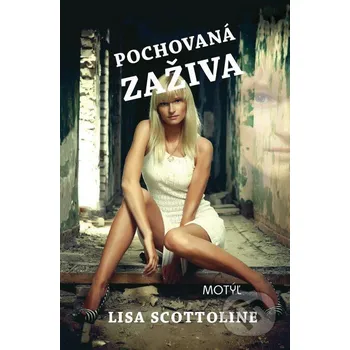 Pochovaná zaživa - Lisa Scottoline Motýľ