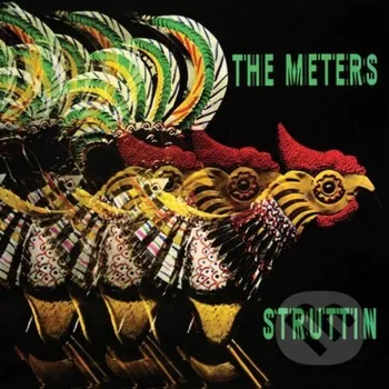 Zahraniční hudba The Meters: Struttin’ - Meters Music on CD
