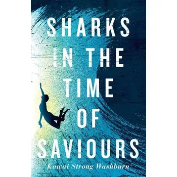 Sharks in the Time of Saviours - Washburn, Kawai Strong [EN] (2020, Brožovaná / brožovaná, Canongate Books Ltd.)
