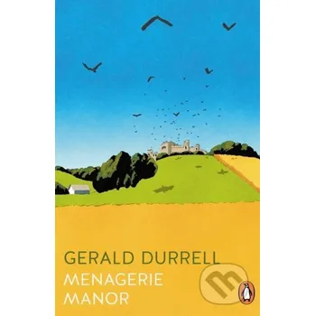 Beletrie pro dospělé Menagerie Manor - Gerald Durrell Penguin Books