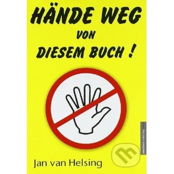 Hände weg von diesem Buch! - Jan van Helsing Amadeus