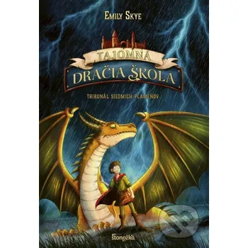 Kniha Tajomná dračia škola 5: Tribunál siedmich plameňov - Emily Skye, Pascal Nöldner (ilustrátor) Stonožka