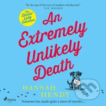 An Extremely Unlikely Death (EN) - Hannah Hendy Saga Egmont